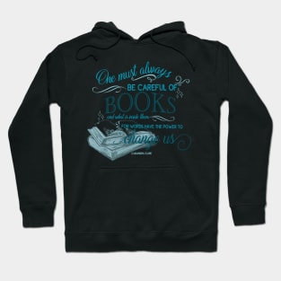 One must always be careful of books Hoodie